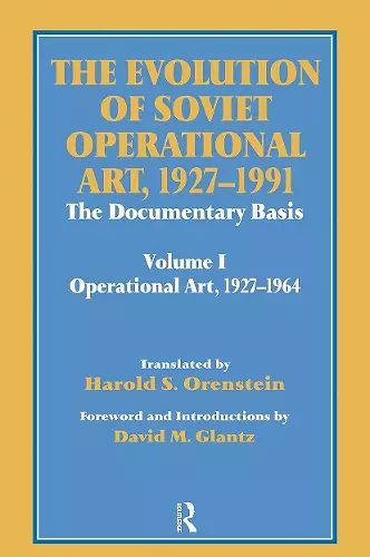 The Evolution of Soviet Operational Art, 1927-1991 cover