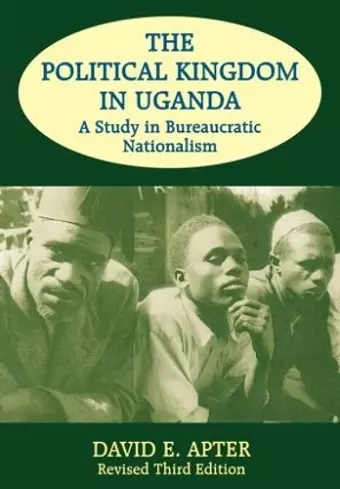 The Political Kingdom in Uganda cover