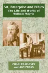 Art, Enterprise and Ethics: Essays on the Life and Work of William Morris cover