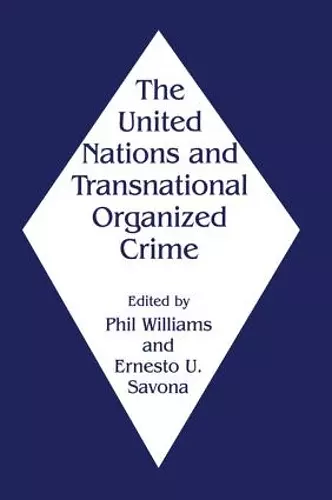 The United Nations and Transnational Organized Crime cover