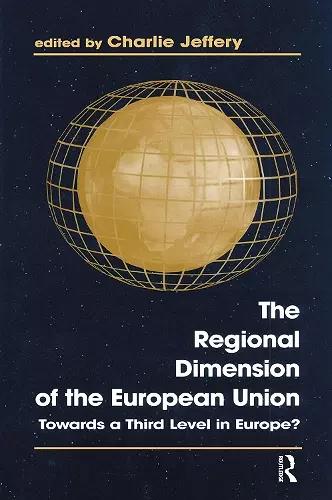 The Regional Dimension of the European Union cover