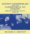 Austen Chamberlain and the Commitment to Europe cover