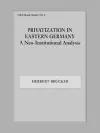 Privatization in Eastern Germany cover