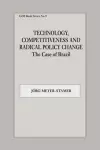 Technology, Competitiveness and Radical Policy Change cover