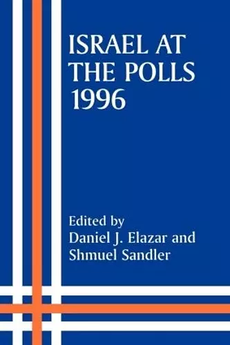 Israel at the Polls, 1996 cover