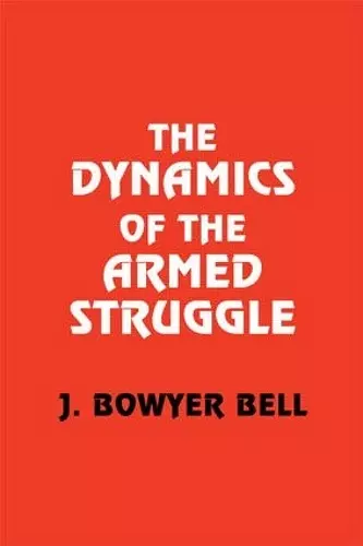 The Dynamics of the Armed Struggle cover