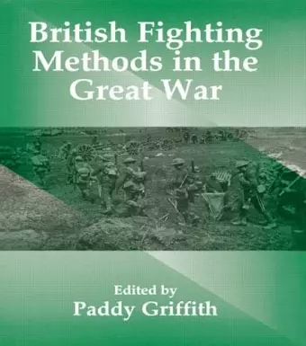 British Fighting Methods in the Great War cover