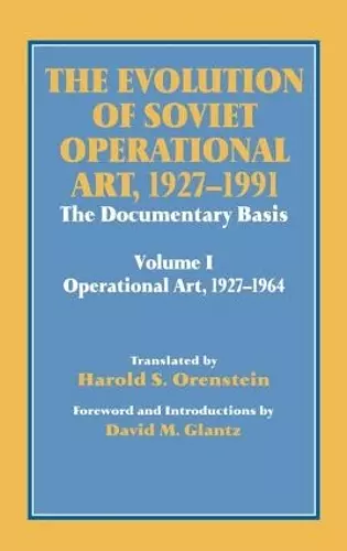 The Evolution of Soviet Operational Art, 1927-1991 cover