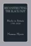 Reconstructing the Black Past cover