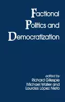 Factional Politics and Democratization cover