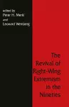 The Revival of Right Wing Extremism in the Nineties cover