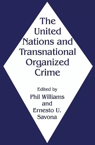 The United Nations and Transnational Organized Crime cover