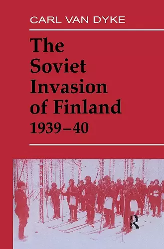 The Soviet Invasion of Finland, 1939-40 cover