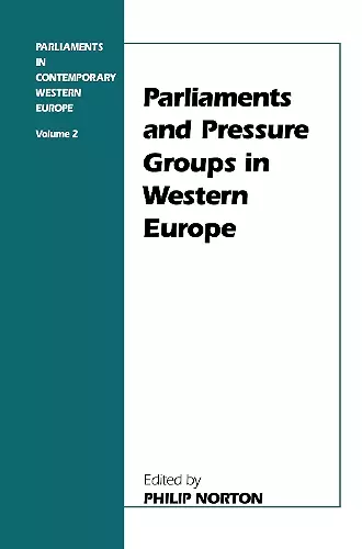 Parliaments and Pressure Groups in Western Europe cover