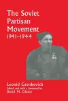 The Soviet Partisan Movement, 1941-1944 cover