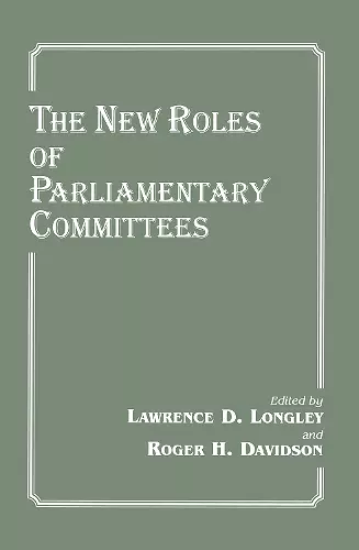 The New Roles of Parliamentary Committees cover