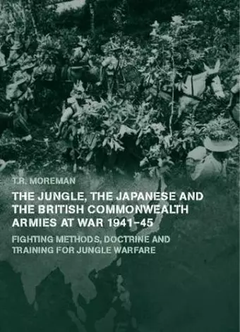 The Jungle, Japanese and the British Commonwealth Armies at War, 1941-45 cover