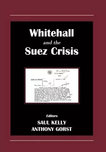 Whitehall and the Suez Crisis cover