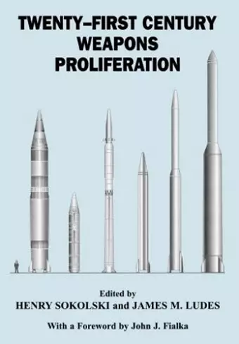 Twenty-First Century Weapons Proliferation cover