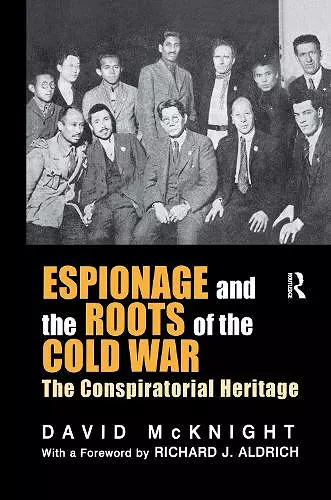 Espionage and the Roots of the Cold War cover