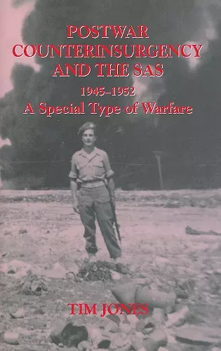 Post-war Counterinsurgency and the SAS, 1945-1952 cover