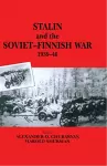 Stalin and the Soviet-Finnish War, 1939-1940 cover