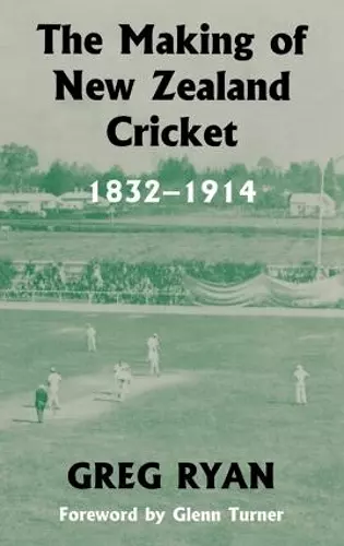 The Making of New Zealand Cricket cover