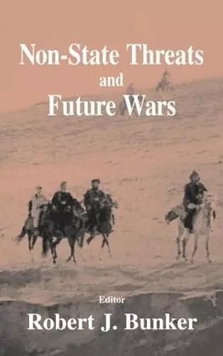 Non-state Threats and Future Wars cover