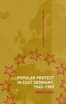 Popular Protest in East Germany cover