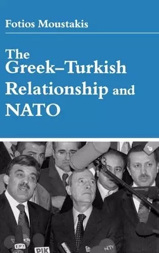 The Greek-Turkish Relationship and NATO cover