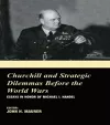 Churchill and the Strategic Dilemmas before the World Wars cover