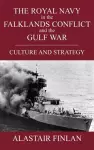 The Royal Navy in the Falklands Conflict and the Gulf War cover