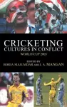 Cricketing Cultures in Conflict cover