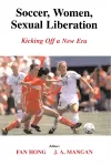 Soccer, Women, Sexual Liberation cover