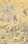 Partnerships Between Health and Local Government cover