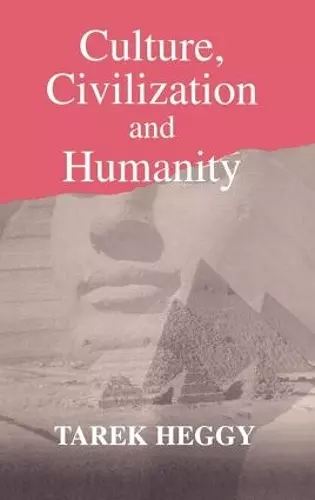Culture, Civilization, and Humanity cover