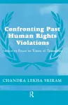 Confronting Past Human Rights Violations cover