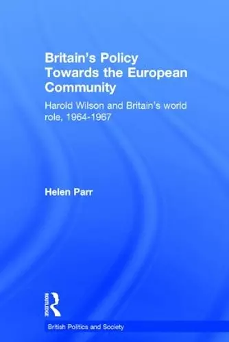 Britain's Policy Towards the European Community cover