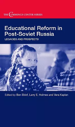 Educational Reform in Post-Soviet Russia cover
