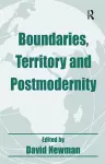 Boundaries, Territory and Postmodernity cover