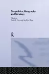 Geopolitics, Geography and Strategy cover