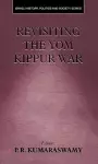 Revisiting the Yom Kippur War cover