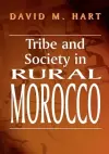 Tribe and Society in Rural Morocco cover