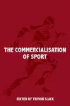 The Commercialisation of Sport cover