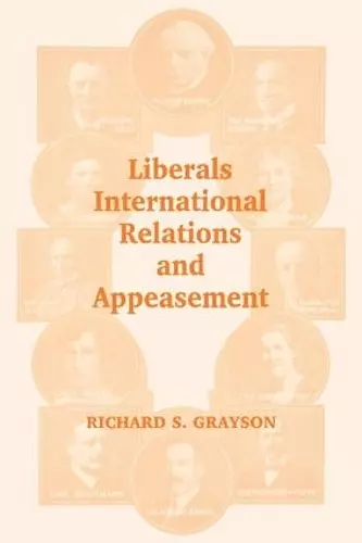 Liberals, International Relations and Appeasement cover