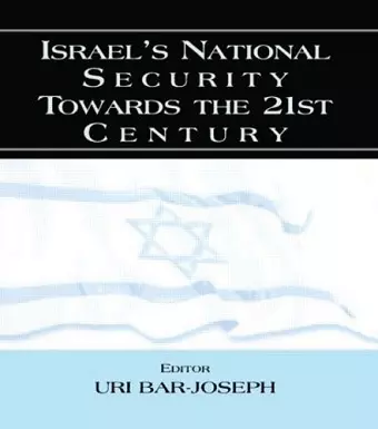 Israel's National Security Towards the 21st Century cover