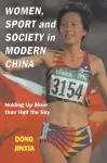 Women, Sport and Society in Modern China cover