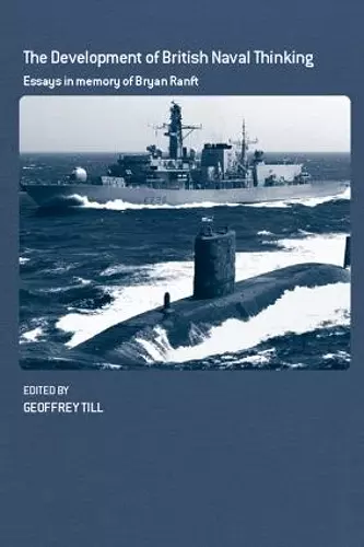 The Development of British Naval Thinking cover