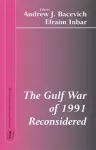 The Gulf War of 1991 Reconsidered cover