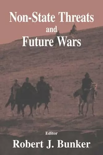 Non-state Threats and Future Wars cover